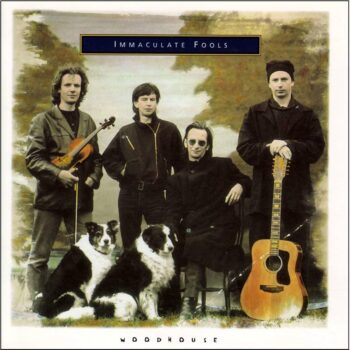 Immaculate Fools – Woodhouse