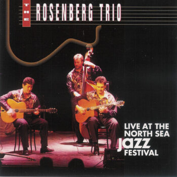 Rosenberg Trio, The – Live At The North Sea Jazz Festival '92