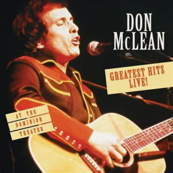 Don McLean – Greatest Hits Live! At The Dominion Theater