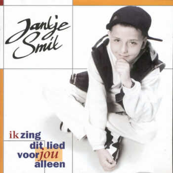 Jantje Smit – Ik Zing Dit Lied Voor Jou Alleen