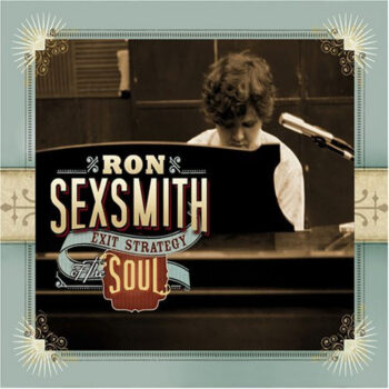 Ron Sexsmith – Exit Strategy Of The Soul