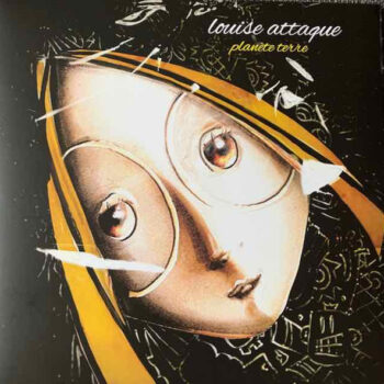 Louise Attaque – Planète Terre