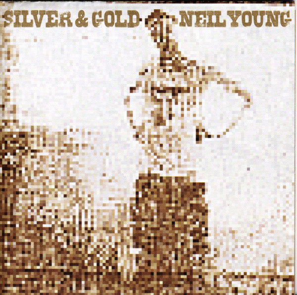 Neil Young – Silver & Gold