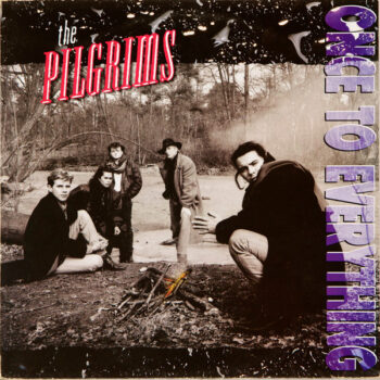 Pilgrims, The – Once To Everything