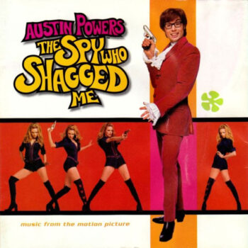 Various – Austin Powers - The Spy Who Shagged Me (Music From The Motion Picture)