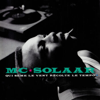 MC Solaar – Qui Sème Le Vent Récolte Le Tempo