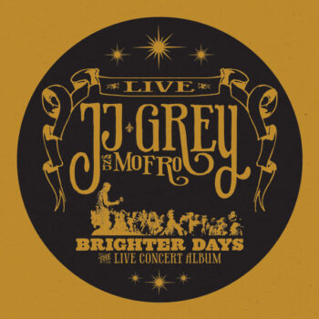 JJ Grey & Mofro – Brighter Days