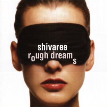 Shivaree – Rough Dreams