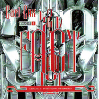 Carl Cox – F.A.C.T. 2 (Future Alliance Of Communication And Tecknology 2) 2xCD
