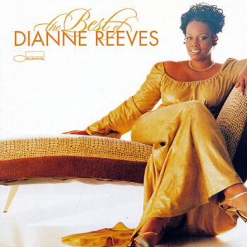 Dianne Reeves – The Best Of Dianne Reeves