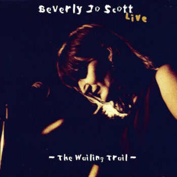 Beverly Jo Scott – The Wailing Trail