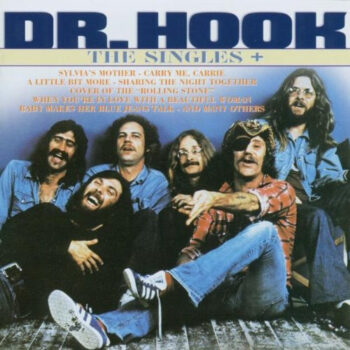 Dr. Hook – The Singles +