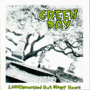 Green Day – 1,039/Smoothed Out Slappy Hours