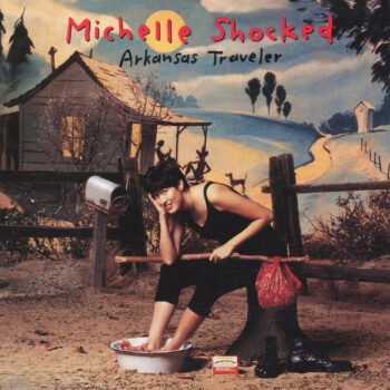 Michelle Shocked – Arkansas Traveler