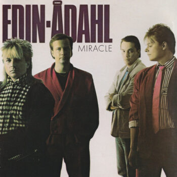 Edin-Ådahl – Miracle