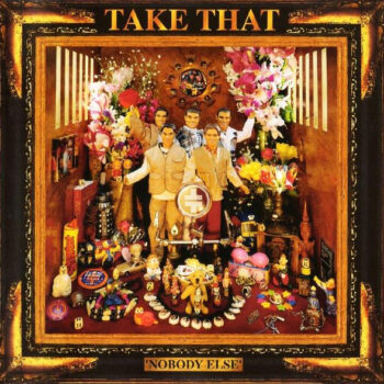 Take That – Nobody Else