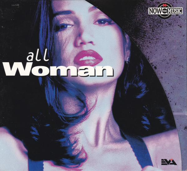 Various – Now The Music • All Woman