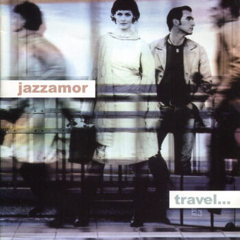 Jazzamor – Travel...