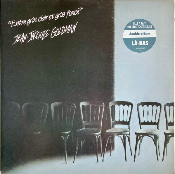 Jean-Jacques Goldman – Entre Gris Clair Et Gris Foncé