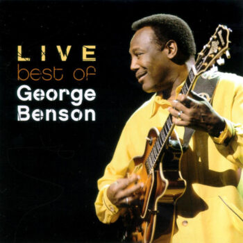 George Benson – Best Of George Benson Live