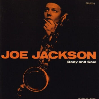 Joe Jackson – Body And Soul