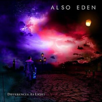 Also Eden – Differences As Light