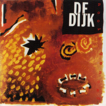 De Dijk – Nooit Genoeg