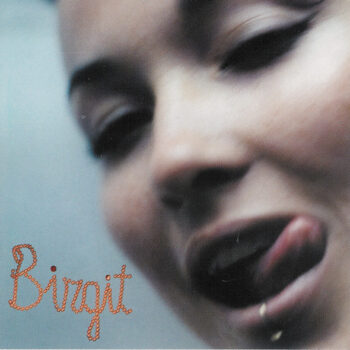 Birgit – Few Like Me