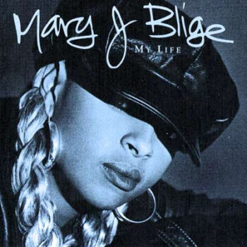Mary J. Blige – My Life