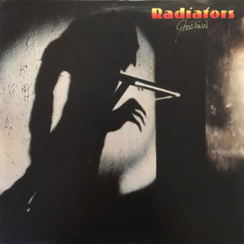 Radiators, The – Ghostown