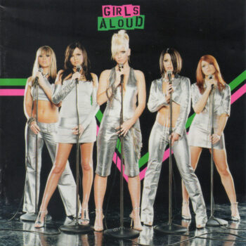 Girls Aloud – Sound Of The Underground