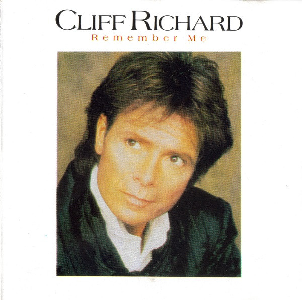 Cliff Richard – Remember Me