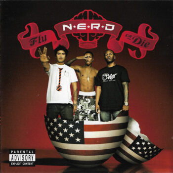 N*E*R*D – Fly Or Die