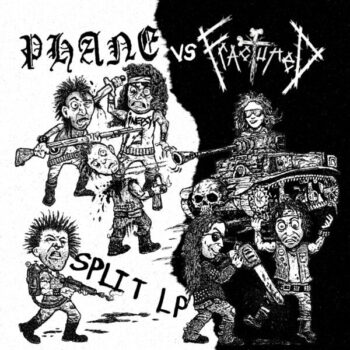 Phane vs Fractured – Split LP