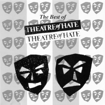 Theatre Of Hate – The Best Of