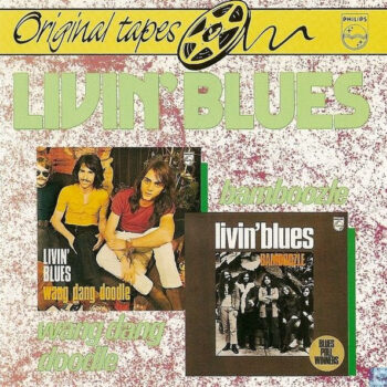 Livin' Blues – Wang Dang Doodle / Bamboozle