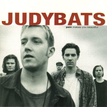 Judybats – Pain Makes You Beautiful