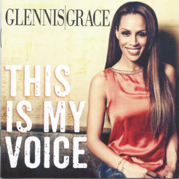 Glennis Grace – This Is My Voice