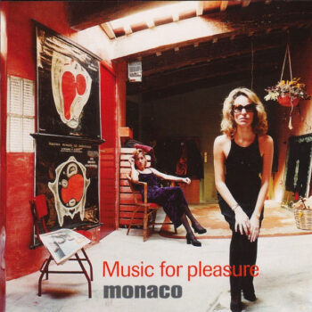 Monaco – Music For Pleasure