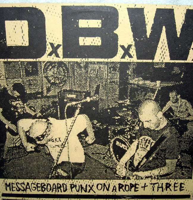 Death Before Work – Message Board Punx On A Rope + Three