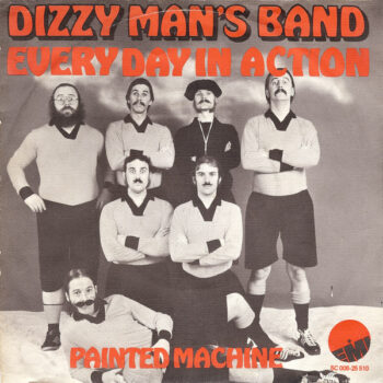 Dizzy Man's Band – Every Day In Action