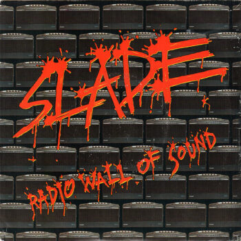 Slade – Radio Wall Of Sound