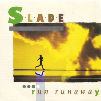 Slade – Run Runaway