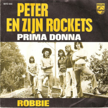 Peter En Zijn Rockets – Prima Donna / Robbie