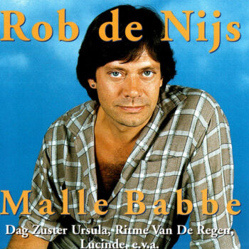 Rob de Nijs – Malle Babbe