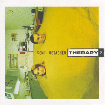 Therapy? – Semi-Detached