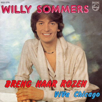 Willy Sommers – Breng Haar Rozen