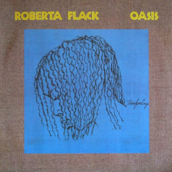 Roberta Flack – Oasis